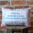 Ida Mae Home - This Is A Horrible Idea 8x12 Quilted Pillow